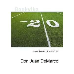  Don Juan DeMarco Ronald Cohn Jesse Russell Books