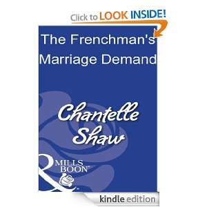   Frenchmans Marriage Demand Chantelle Shaw  Kindle Store