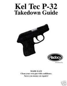 Kel Tec P 32 Pistols Takedown Assembly Guide Radocy P32  