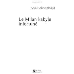  le milan kabyle infortune (9782748333558) Adour 