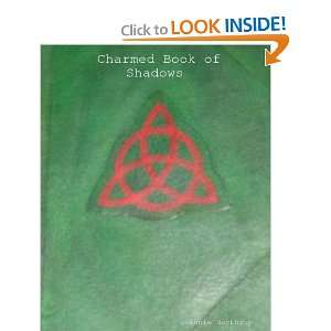  Charmed Book Of Shadows (9781434846877) Jeannie Northrup Books