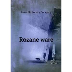  Rozane ware. Roseville Pottery Company Books