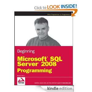 Beginning Microsoft SQL Server 2008 Programming (Wrox Programmer to 